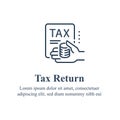 Easy tax return service, refund concept, annual payment, save money, fast taxation solution Royalty Free Stock Photo