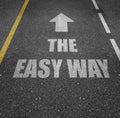 The easy way sign on road Royalty Free Stock Photo
