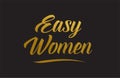Easy Women gold word text illustration typography