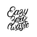 Easy Zero Waste hand written lettering