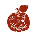 Eat, drink and be thankful.