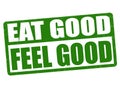 Eat good feel good grunge rubber stamp