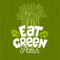 Eat green logo, farm fresh food label, wood board vector illustration