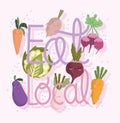 eat local hand drawn text, cartoon carrot onion radish beet eggplant and cauliflower