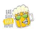 Eat sleep beer repeat vector concept illustration or summer poster. vector funky beer character with funny slogan for Royalty Free Stock Photo