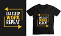 Eat Sleep Work Repeat Happy Labor day funny t-shirt vecto template design Royalty Free Stock Photo