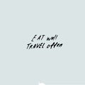 Eat well travel often concept, Vector hand drawn template