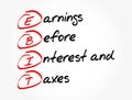 EBIT - Earnings Before Interest and Taxes acronym, business concept background Royalty Free Stock Photo