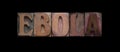 Ebola word in old wood type Royalty Free Stock Photo