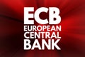 ECB - European Central Bank acronym, business concept background