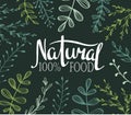 Eco Card with plants and lettering Natural food 100%.