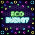 Eco energy Neon sign. Neon script. Night bright advertising. Royalty Free Stock Photo