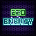 Eco energy Neon Sign Vector. On brick wall background. Announcement neon signboard. Royalty Free Stock Photo