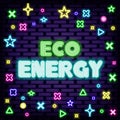 Eco energy Neon Sign Vector. Bright signboard. Neon text. Royalty Free Stock Photo