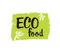 Eco Food - hand drawn brush text badge, sticker, banner, poster Handdrawn lettering for your designs vegetarian