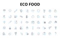 Eco food linear icons set. Sustainable, Organic, Local, Seasonal, Biodegradable, Ethical , Non-toxic vector symbols and