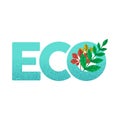 Eco friendly green help quote with plant leaves