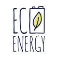 Eco or green energy. Lettering green energy with a battery and a leaf. Vector illustration in doodle style