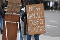 A demonstrator in Westminster with a sign that reads Ã¢â¬ÅNow ban all disposable plasticsÃ¢â¬Â