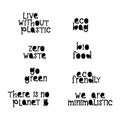 Eco lettering guotes on stickers set. Zero waste, live without plastis, eco bag, eco frendly, go green, we are