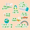 Eco lettering guotes on stickers set. Zero waste, live without plastis, eco bag, eco frendly, go green, we are Royalty Free Stock Photo