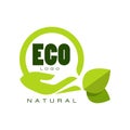 Eco natural logo, premium quality label with green leaves and human hand, emblem for cafe, packaging, restaurant, farm Royalty Free Stock Photo