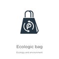 Ecologic bag icon vector. Trendy flat ecologic bag icon from ecology and environment collection isolated on white background. Royalty Free Stock Photo