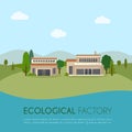 Ecological factory.