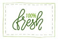 Natural Food and Fresh Ingredients 100 Percent