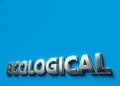 Ecological word as 3D sign or logo concept placed on blue surface with copy space above it. New ecological technologies concept.