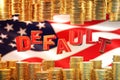 economic crisis in the America. The inscription default on the background of the American flag. 3D render Royalty Free Stock Photo