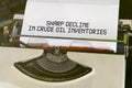 The text is printed on a typewriter - sharp decline in crude oil inventories