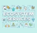 Ecosystem services word concepts banner. Provisioning, regulating. Cultural and health service. Presentation, website Royalty Free Stock Photo
