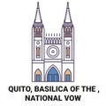 Ecuador, Quito, Basilica Of The , National Vow travel landmark vector illustration