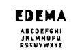 Edema hand drawn vector type font in cartoon style tumor cancer lettering