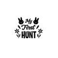 My First Hunt, Bunny Silhouette Svg, Bunny Svg, Spring Svg, Easter Egg Vector, Easter Shirts