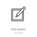 Edit button icon. Thin linear edit button outline icon isolated on white background from user interface collection. Line vector Royalty Free Stock Photo