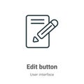 Edit button outline vector icon. Thin line black edit button icon, flat vector simple element illustration from editable user Royalty Free Stock Photo