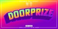Editable graphic text doorprize style Royalty Free Stock Photo