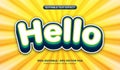 Editable Hello text effect with cheerful color. 3d bold sticker text effect with cartoon style