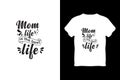 editable mom life is the best life modern minimal tshirt design vector