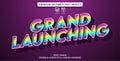 Editable text effect grand launching