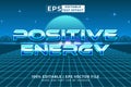 Editable text effect Positive Energy Retro 3d 80s template style premium vector Royalty Free Stock Photo