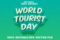 Editable text effect world tourist day with new modern style