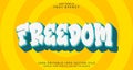 Editable text style effect - Freedom text style theme Royalty Free Stock Photo