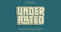 Editable text style effect - Underrated text style theme Royalty Free Stock Photo
