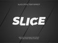 Editable vector slice style text effect Royalty Free Stock Photo