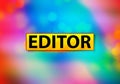 Editor Abstract Colorful Background Bokeh Design Illustration