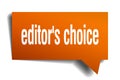 editor`s choice orange 3d speech bubble