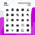 25 Editorial Design Icon Set. 100% Editable EPS 10 Files. Business Logo Concept Ideas Solid Glyph icon design